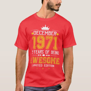 December 1971 51 jaar Geweldige T-shirt
