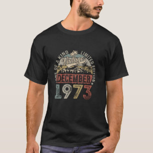 december 1973 Gemaakt in 1973 50e geboortedag 5 T-shirt