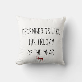 December is als de VRIJDAG van de Douane van het J Kussen