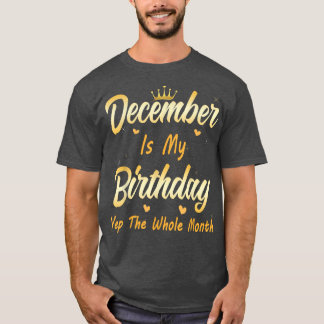 December is mijn geboortemaand, de hele maand t-shirt