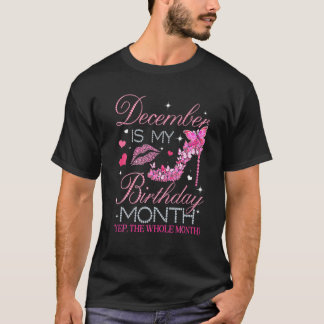 December is mijn verjaardag, de hele maand hoog H T-shirt