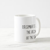 December is net als de vrijdag van het jaar feestd koffiemok (Voorkant rechts)