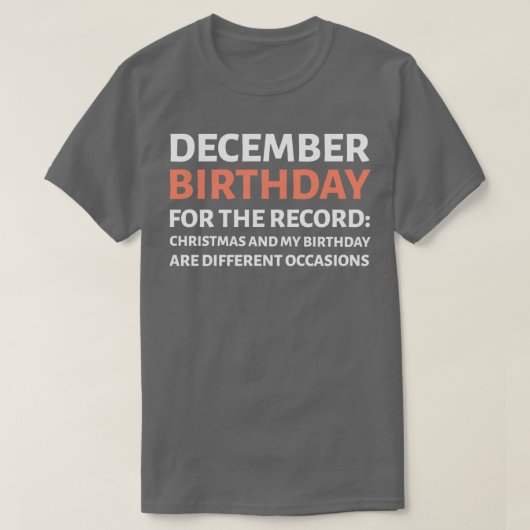 DECEMBER VERJAARDAG T-SHIRT (Design voorkant)