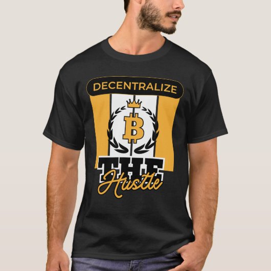 Decentraliseer de Hustle™ Crypto Rebellion Edition T-shirt (Voorkant)