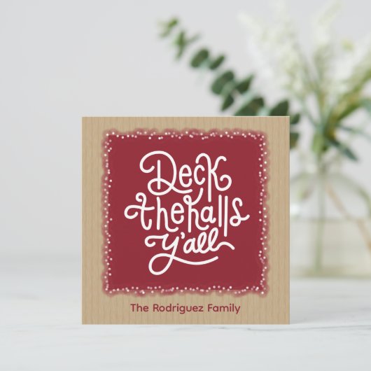 Deck de Hallen Y'all Feestdagenkaart (Staand voorkant)