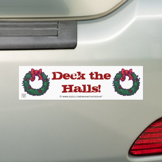 Deck de Halls Boughs of Holly Bumpersticker (Op auto)