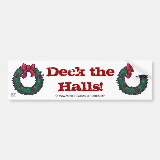 Deck de Halls Boughs of Holly Bumpersticker (Voorkant)