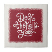 Deck de Halls Y'all Tegeltje (Voorkant)