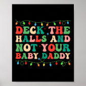 Deck de zalen en niet uw Baby Elf Xmas matching Poster (Voorkant)