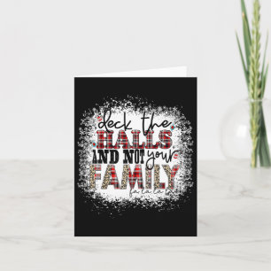Deck de zalen en niet uw familie Xmas Cadeaus H Kaart