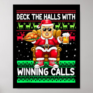 Deck de zalen met winnende oproepen - Trump Santa  Poster