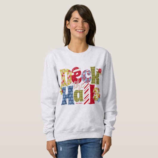 Deck Halls Vakantie Patchwork Typografie Kerstmis Trui (Voorkant volledig)
