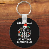 Deck The Hall Not Your Coworkers Funny Christmas S Sleutelhanger (Voorkant)