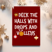 Deck The Halls Drops Volleys Pickleball Kerstmis Feestdagenkaart