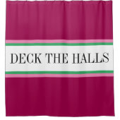 DECK THE HALLS Fun Rood Groen Roze Witte Strepen Douchegordijn (Voorkant)
