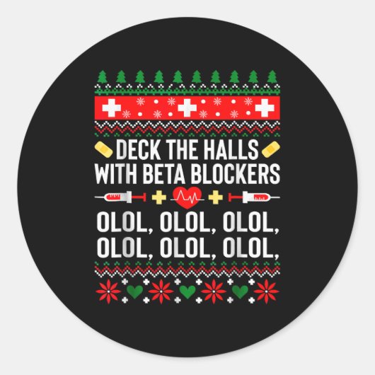 Deck The Halls With Beta Blockers Nurse Christmas Ronde Sticker (Voorkant)