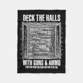 Deck The Halls With Guns & Ammo Fleece Deken (Voorkant)