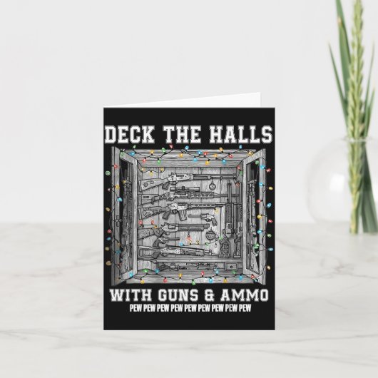 Deck The Halls With Guns &amp; Ammo  Kaart (Voorkant)