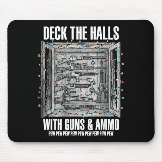 Deck The Halls With Guns &amp; Ammo  Muismat (Voorkant)