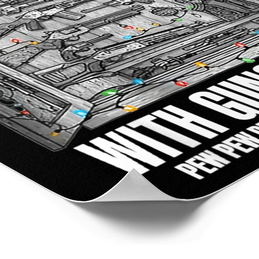 Deck The Halls With Guns & Ammo Poster (Hoek)