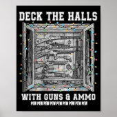 Deck The Halls With Guns &amp; Ammo  Poster (Voorkant)