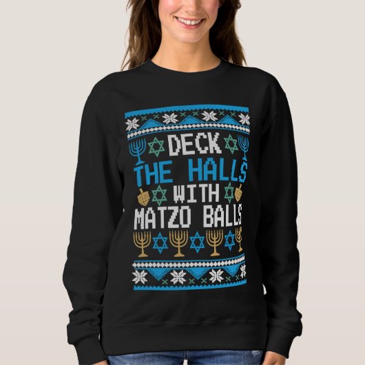 Deck The Halls with Matzo Balls Ugly Hanukkah Chri Trui (Voorkant)