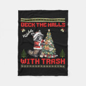 Deck The Halls With Trash Raccoon Ugly Christmas S Fleece Deken (Voorkant)