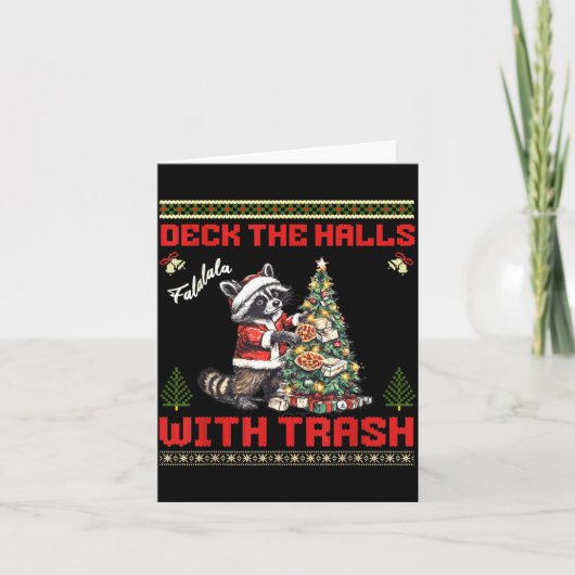 Deck The Halls With Trash Raccoon Ugly Christmas S Kaart (Voorkant)