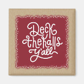 Deck the Halls Y'all Magneet (Voorkant)