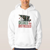 Decked and Distressed | Festive Breakdown Mood Hoodie (Voorkant)