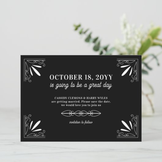  Deco Zwart-wit Typografie Bruiloft Save The Date (Staand voorkant)