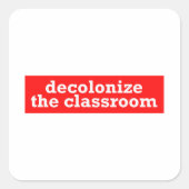 decolonize het klaslokaal vierkante sticker (Voorkant)