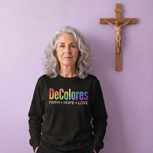DeColores Cursillo Regenboog Geloven Hoop Liefde T-shirt