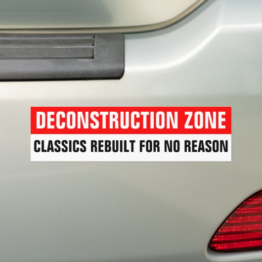 DECONSTRUCTIEGEBIEDEN KLASSEN VOOR ONGEACHT REBUIL BUMPERSTICKER (Op auto)