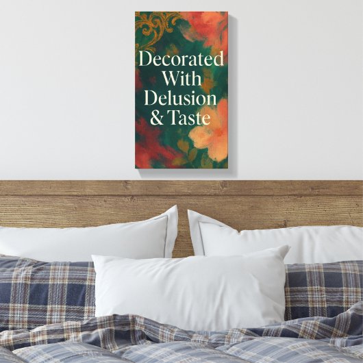 Decorated With Delusion & Taste Modern Canvas Afdruk (Insitu (Slaapkamer))