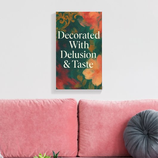 Decorated With Delusion & Taste Modern Canvas Afdruk (Insitu (Woonkamer))