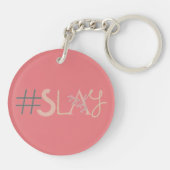 Decoratief roze en beige SLAY de Dag Sleutelhanger (Achterkant)