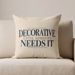 Decoratief totdat iemand het nodig heeft kussen