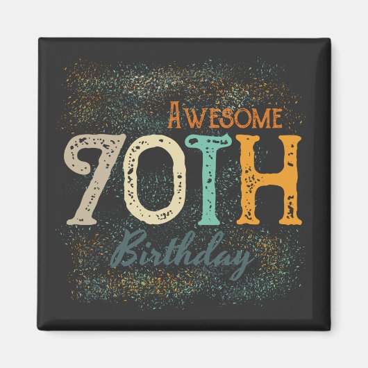 decoratieve  geweldige 70e verjaardag magneet (Voorkant)