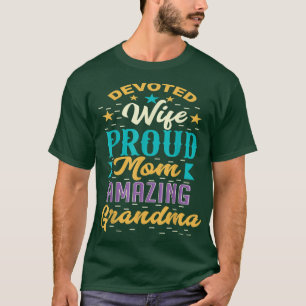 Ded Wife Proud Mam Amazing Grandma Moederdag T-shirt