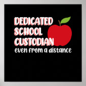 Dedicated School Caretaker Janitor Suppo Poster (Voorkant)