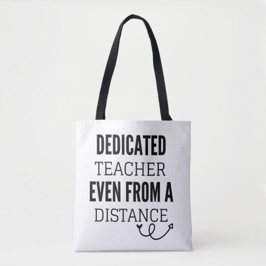 Dedicated Teacher Even From A Distance Tote Bag (Voorkant)