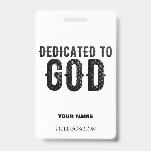 DEDICATED TO GOD  COOL BLACK TEKST BADGE (Voorkant)