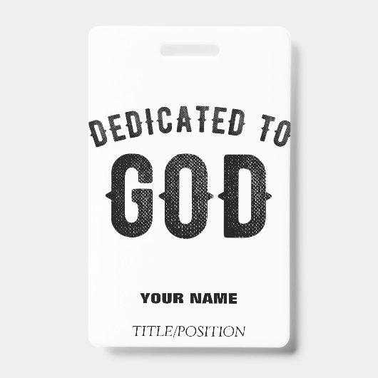 DEDICATED TO GOD COOL BLACK TEKST BADGE (Front)
