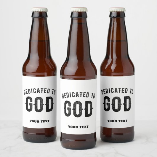 DEDICATED TO GOD COOL  BLACK TEKST BIER ETIKET (Flessen)