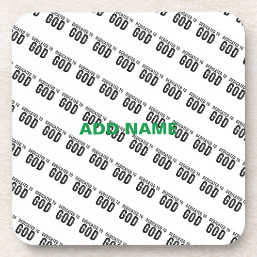 DEDICATED TO GOD COOL BLACK TEKST BIER ONDERZETTER (Voorkant)
