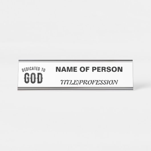 DEDICATED TO GOD COOL BLACK TEKST BUREAU NAAMBORDJE (Voorkant)