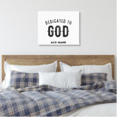 DEDICATED TO GOD COOL BLACK TEKST CANVAS AFDRUK (Insitu (Slaapkamer))