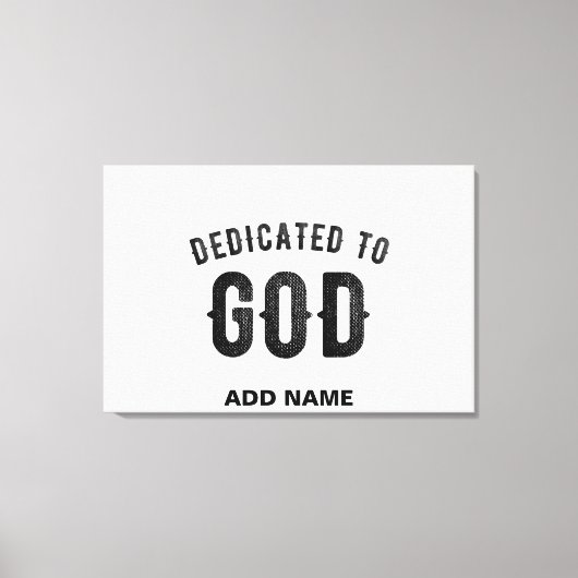 DEDICATED TO GOD COOL  BLACK TEKST CANVAS AFDRUK (Voorkant)
