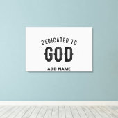 DEDICATED TO GOD COOL  BLACK TEKST CANVAS AFDRUK (Insitu (Houten vloer))